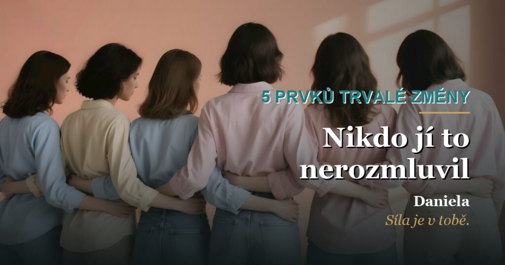 Nikdo jí to nerozmluvil. Přesto to vzdala